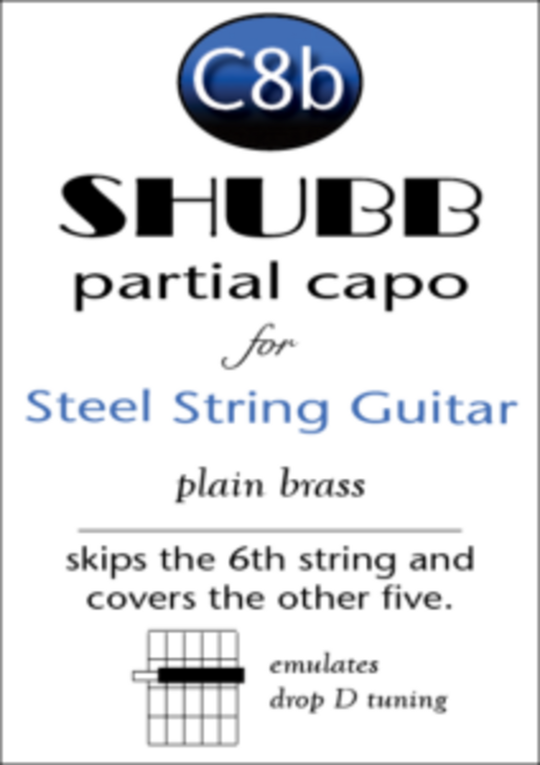 Shubb C8B Capotasto Parziale