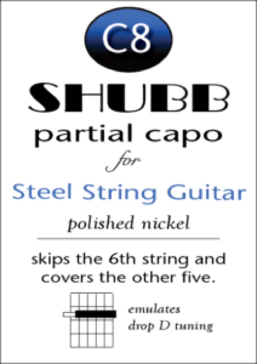 Shubb C8 capotasto parziale per chitarra western, drop D